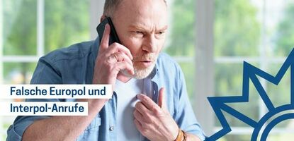  Betrüger geben sich als Mitarbeiter von Europol/Interpol aus